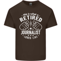 This Is What a Retired Journalist Looks Like Mens Cotton T-Shirt Tee Top Dark Chocolate