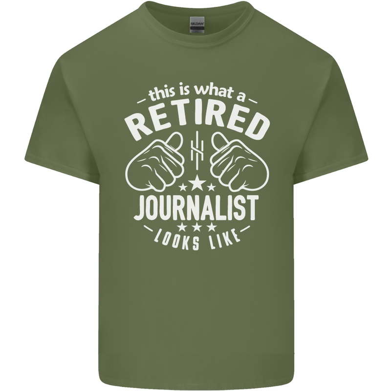 This Is What a Retired Journalist Looks Like Mens Cotton T-Shirt Tee Top Military Green
