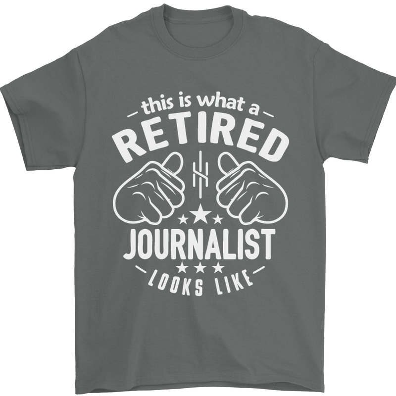 This Is What a Retired Journalist Looks Like Mens T-Shirt Cotton Gildan Charcoal