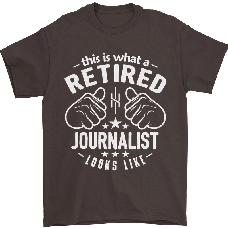 This Is What a Retired Journalist Looks Like Mens T-Shirt Cotton Gildan Dark Chocolate