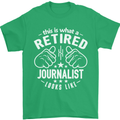 This Is What a Retired Journalist Looks Like Mens T-Shirt Cotton Gildan Irish Green