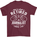 This Is What a Retired Journalist Looks Like Mens T-Shirt Cotton Gildan Maroon