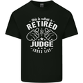 This Is What a Retired Judge Looks Like Mens Cotton T-Shirt Tee Top Black