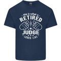This Is What a Retired Judge Looks Like Mens Cotton T-Shirt Tee Top Navy Blue