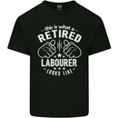 This Is What a Retired Labourer Looks Like Mens Cotton T-Shirt Tee Top Black