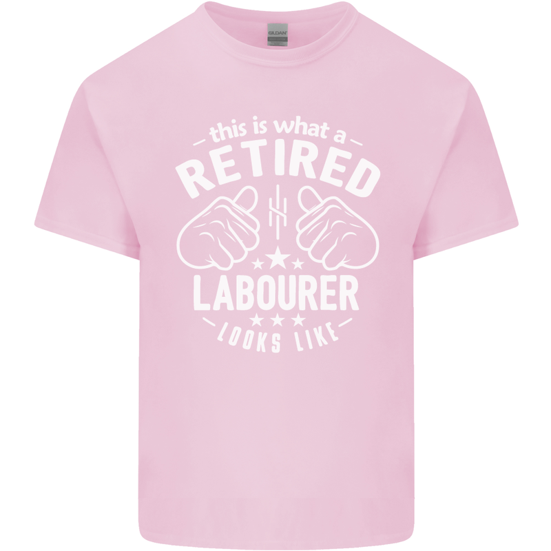 This Is What a Retired Labourer Looks Like Mens Cotton T-Shirt Tee Top Light Pink