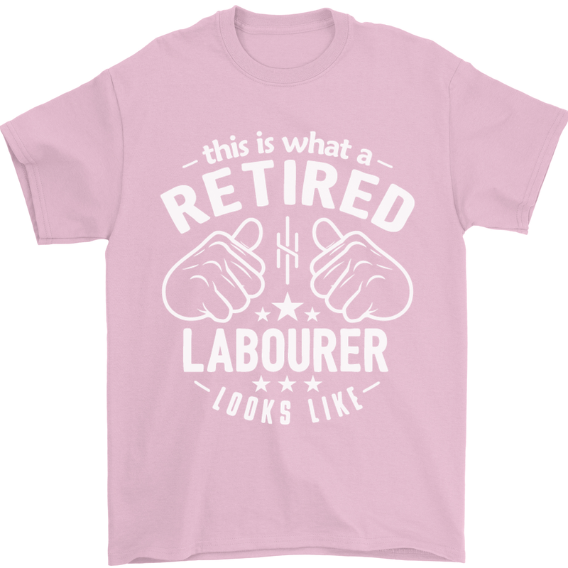 This Is What a Retired Labourer Looks Like Mens T-Shirt Cotton Gildan Light Pink