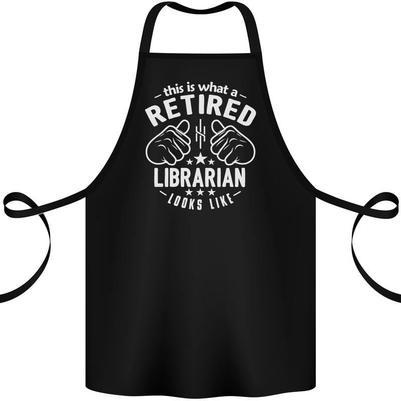 This Is What a Retired Librarian Looks Like Cotton Apron 100% Organic Black