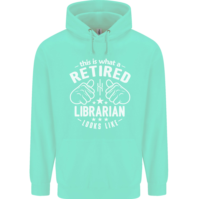 This Is What a Retired Librarian Looks Like Mens 80% Cotton Hoodie Peppermint