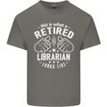 This Is What a Retired Librarian Looks Like Mens Cotton T-Shirt Tee Top Charcoal