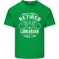 This Is What a Retired Librarian Looks Like Mens Cotton T-Shirt Tee Top Irish Green