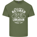 This Is What a Retired Librarian Looks Like Mens Cotton T-Shirt Tee Top Military Green