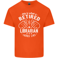 This Is What a Retired Librarian Looks Like Mens Cotton T-Shirt Tee Top Orange