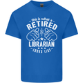 This Is What a Retired Librarian Looks Like Mens Cotton T-Shirt Tee Top Royal Blue