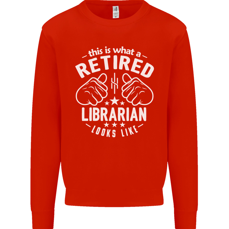 This Is What a Retired Librarian Looks Like Mens Sweatshirt Jumper Bright Red