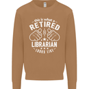 This Is What a Retired Librarian Looks Like Mens Sweatshirt Jumper Caramel Latte