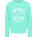 This Is What a Retired Librarian Looks Like Mens Sweatshirt Jumper Peppermint