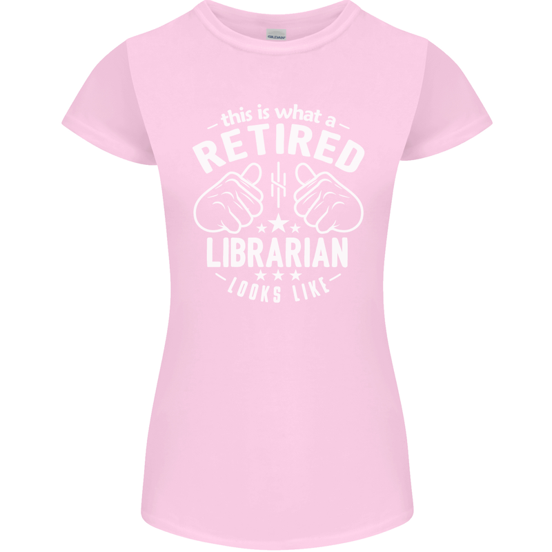 This Is What a Retired Librarian Looks Like Womens Petite Cut T-Shirt Light Pink
