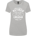 This Is What a Retired Librarian Looks Like Womens Wider Cut T-Shirt Sports Grey