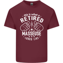 This Is What a Retired Masseuse Looks Like Mens Cotton T-Shirt Tee Top Maroon