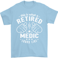 This Is What a Retired Medic Looks Like Mens T-Shirt Cotton Gildan Light Blue
