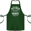 This Is What a Retired Midwife Looks Like Cotton Apron 100% Organic Forest Green