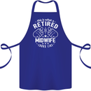 This Is What a Retired Midwife Looks Like Cotton Apron 100% Organic Royal Blue