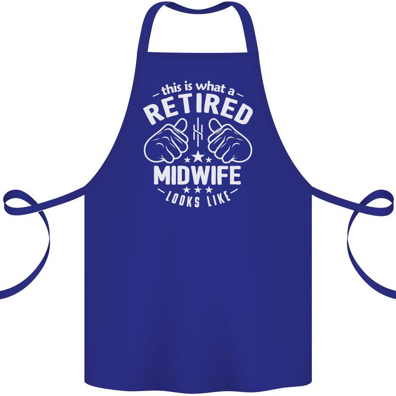 This Is What a Retired Midwife Looks Like Cotton Apron 100% Organic Royal Blue