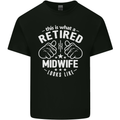 This Is What a Retired Midwife Looks Like Mens Cotton T-Shirt Tee Top Black