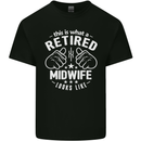 This Is What a Retired Midwife Looks Like Mens Cotton T-Shirt Tee Top Black
