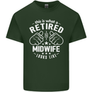 This Is What a Retired Midwife Looks Like Mens Cotton T-Shirt Tee Top Forest Green