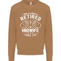 This Is What a Retired Midwife Looks Like Mens Sweatshirt Jumper Caramel Latte