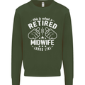 This Is What a Retired Midwife Looks Like Mens Sweatshirt Jumper Forest Green
