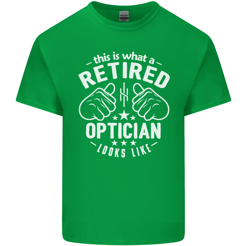 This Is What a Retired Optician Looks Like Mens Cotton T-Shirt Tee Top Irish Green