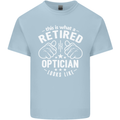 This Is What a Retired Optician Looks Like Mens Cotton T-Shirt Tee Top Light Blue