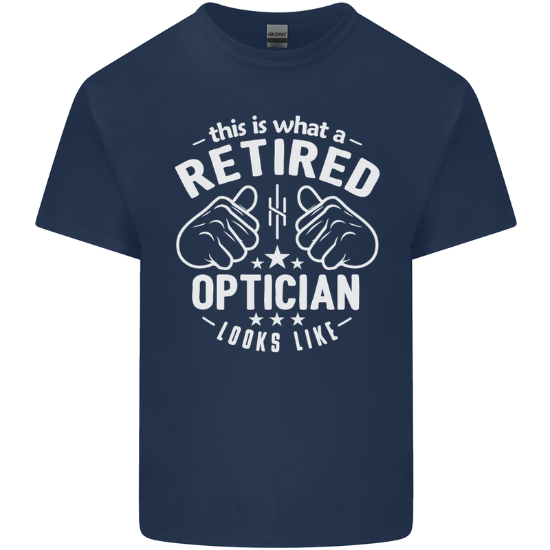 This Is What a Retired Optician Looks Like Mens Cotton T-Shirt Tee Top Navy Blue
