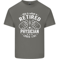 This Is What a Retired Physician Looks Like Mens Cotton T-Shirt Tee Top Charcoal