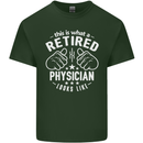 This Is What a Retired Physician Looks Like Mens Cotton T-Shirt Tee Top Forest Green