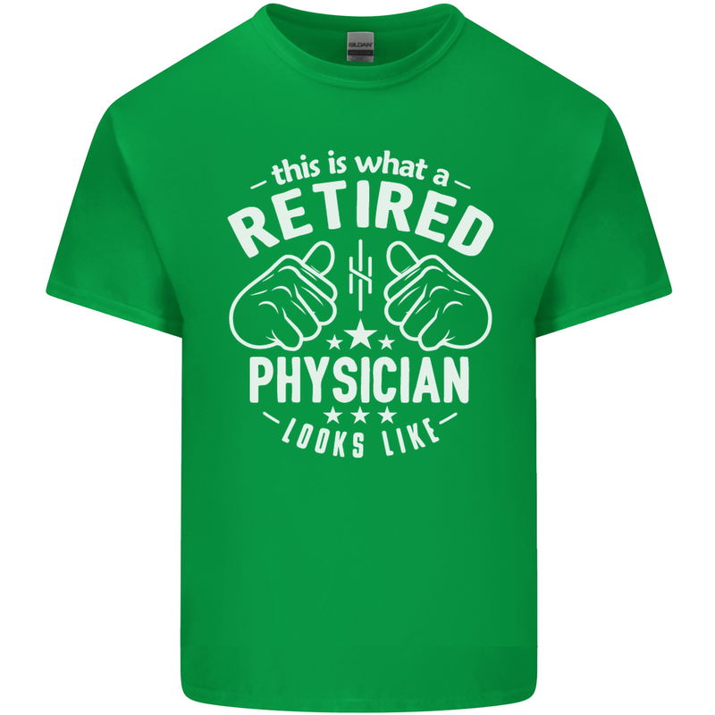 This Is What a Retired Physician Looks Like Mens Cotton T-Shirt Tee Top Irish Green