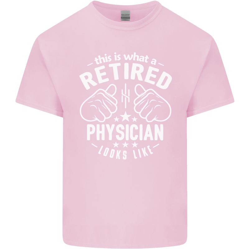 This Is What a Retired Physician Looks Like Mens Cotton T-Shirt Tee Top Light Pink