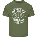 This Is What a Retired Physician Looks Like Mens Cotton T-Shirt Tee Top Military Green