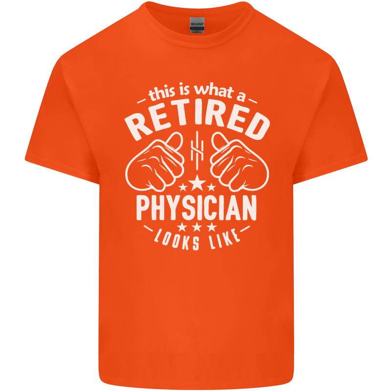 This Is What a Retired Physician Looks Like Mens Cotton T-Shirt Tee Top Orange