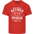 This Is What a Retired Physician Looks Like Mens Cotton T-Shirt Tee Top Red