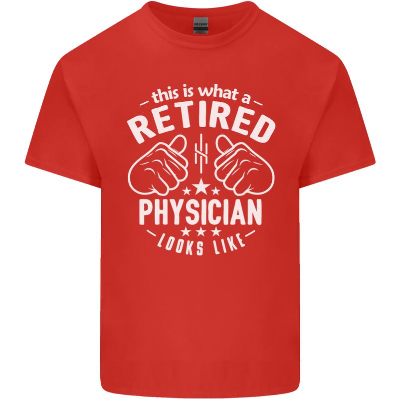 This Is What a Retired Physician Looks Like Mens Cotton T-Shirt Tee Top Red