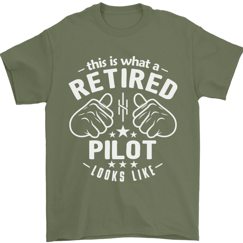 This Is What a Retired Pilot Looks Like Mens T-Shirt Cotton Gildan Military Green