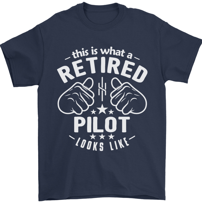 This Is What a Retired Pilot Looks Like Mens T-Shirt Cotton Gildan Navy Blue