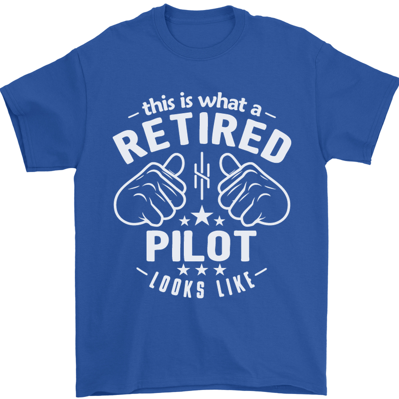 This Is What a Retired Pilot Looks Like Mens T-Shirt Cotton Gildan Royal Blue