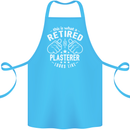 This Is What a Retired Plasterer Cotton Apron 100% Organic Turquoise