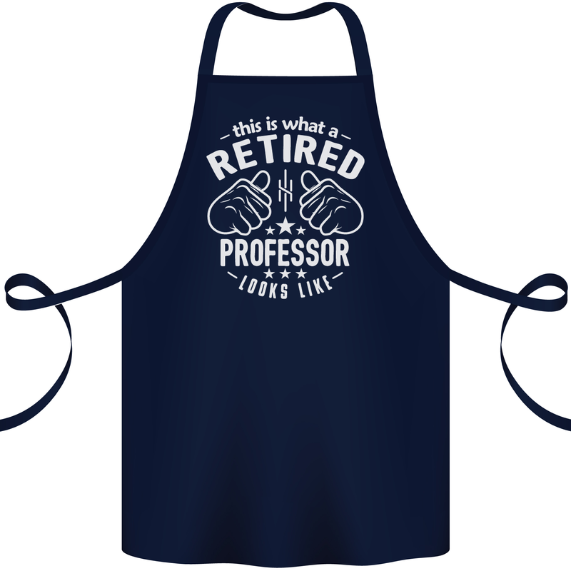 This Is What a Retired Professor Looks Like Cotton Apron 100% Organic Navy Blue