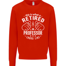 This Is What a Retired Professor Looks Like Mens Sweatshirt Jumper Bright Red